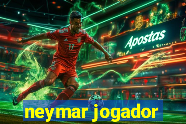 neymar jogador